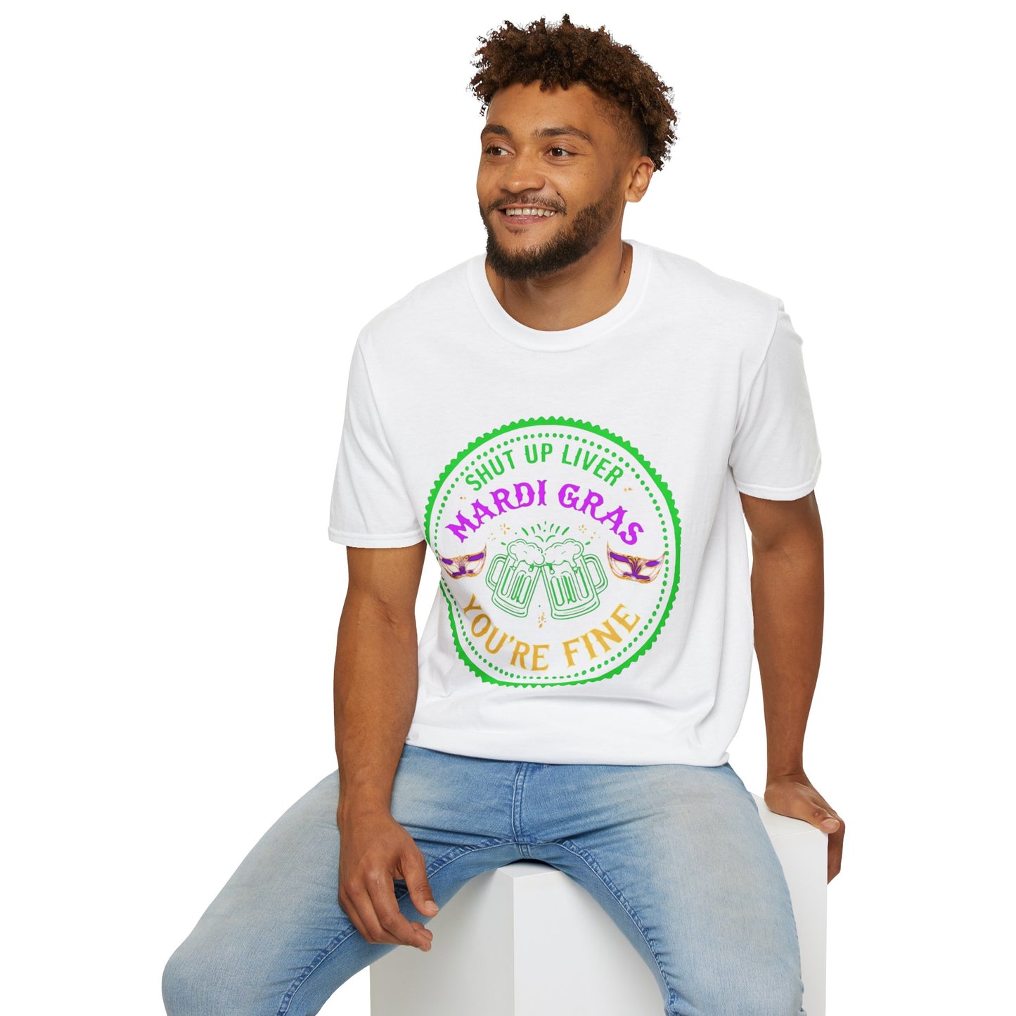 Mardi Gras Unisex T-Shirt - 'Shut Up Liver, You're Fine!' Party Tee