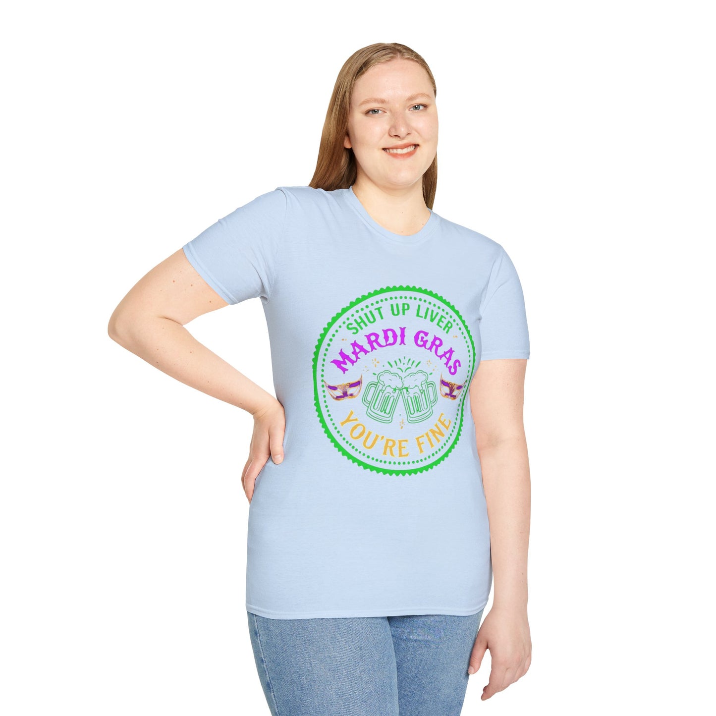Mardi Gras Unisex T-Shirt - 'Shut Up Liver, You're Fine!' Party Tee