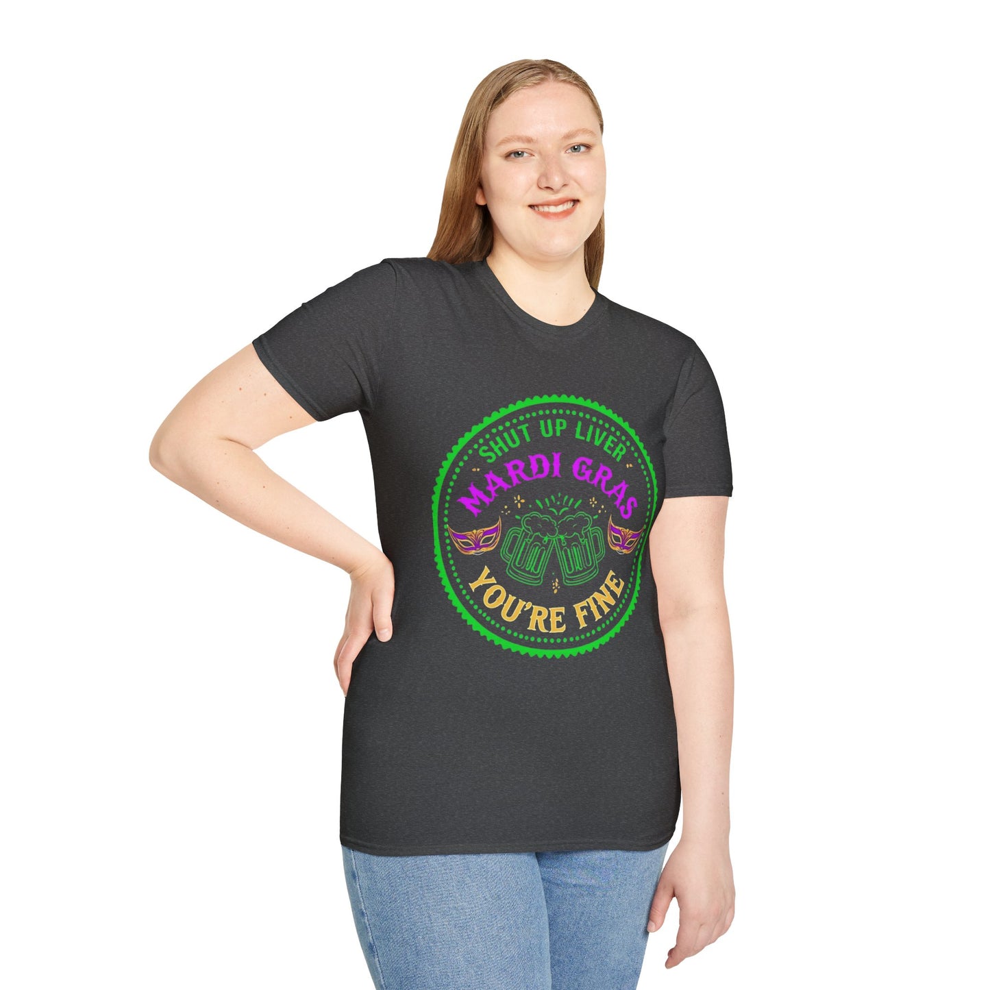 Mardi Gras Unisex T-Shirt - 'Shut Up Liver, You're Fine!' Party Tee
