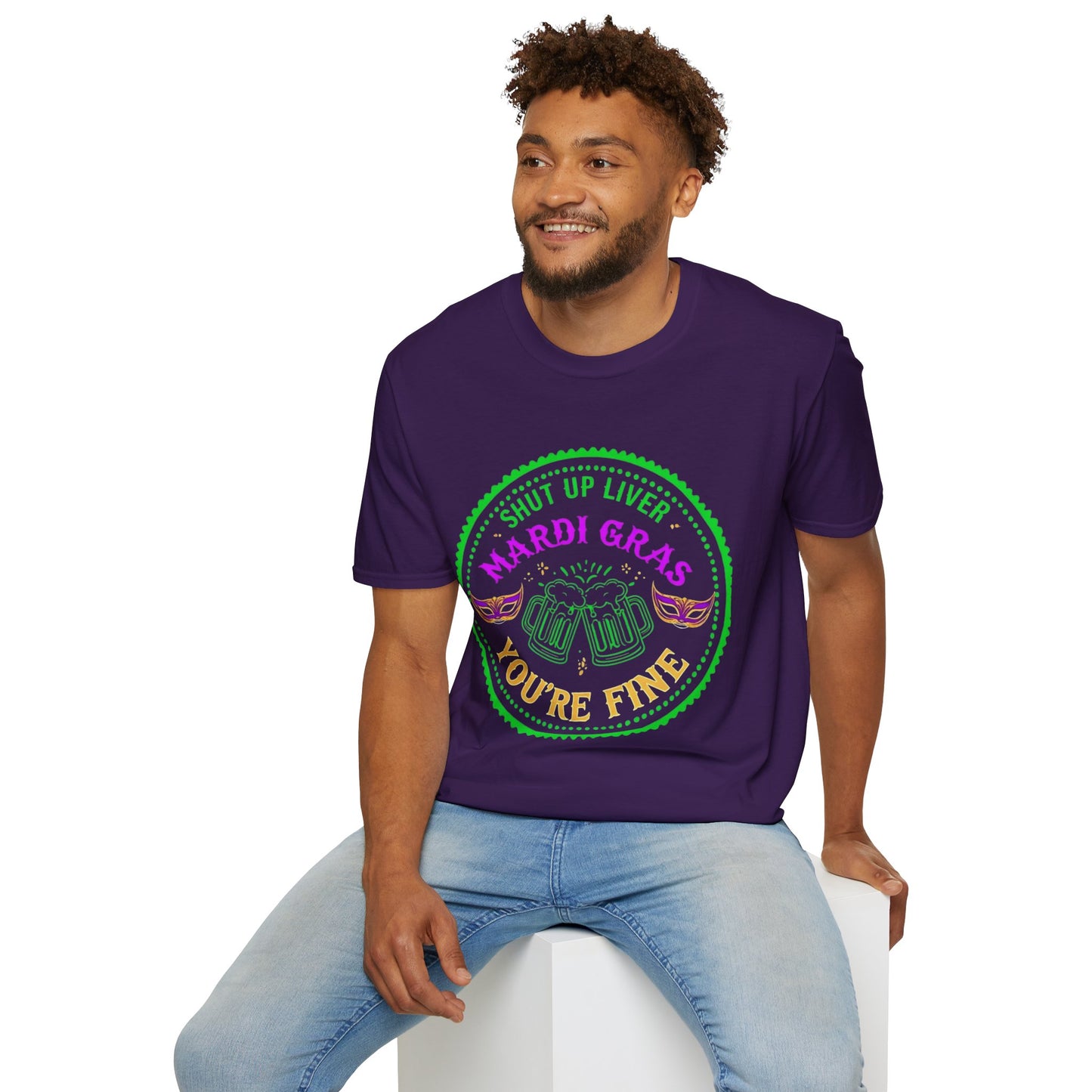 Mardi Gras Unisex T-Shirt - 'Shut Up Liver, You're Fine!' Party Tee